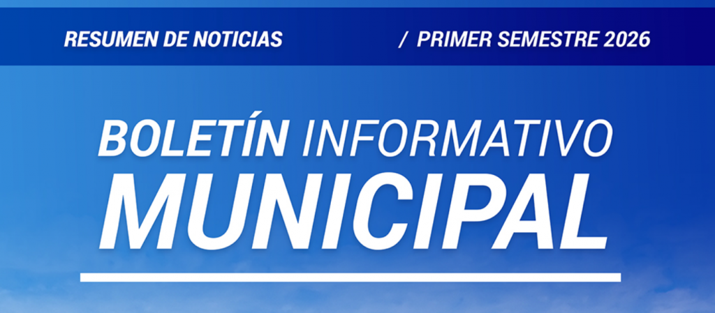 Boletín Informativo Municipal Primer Semestre 2026